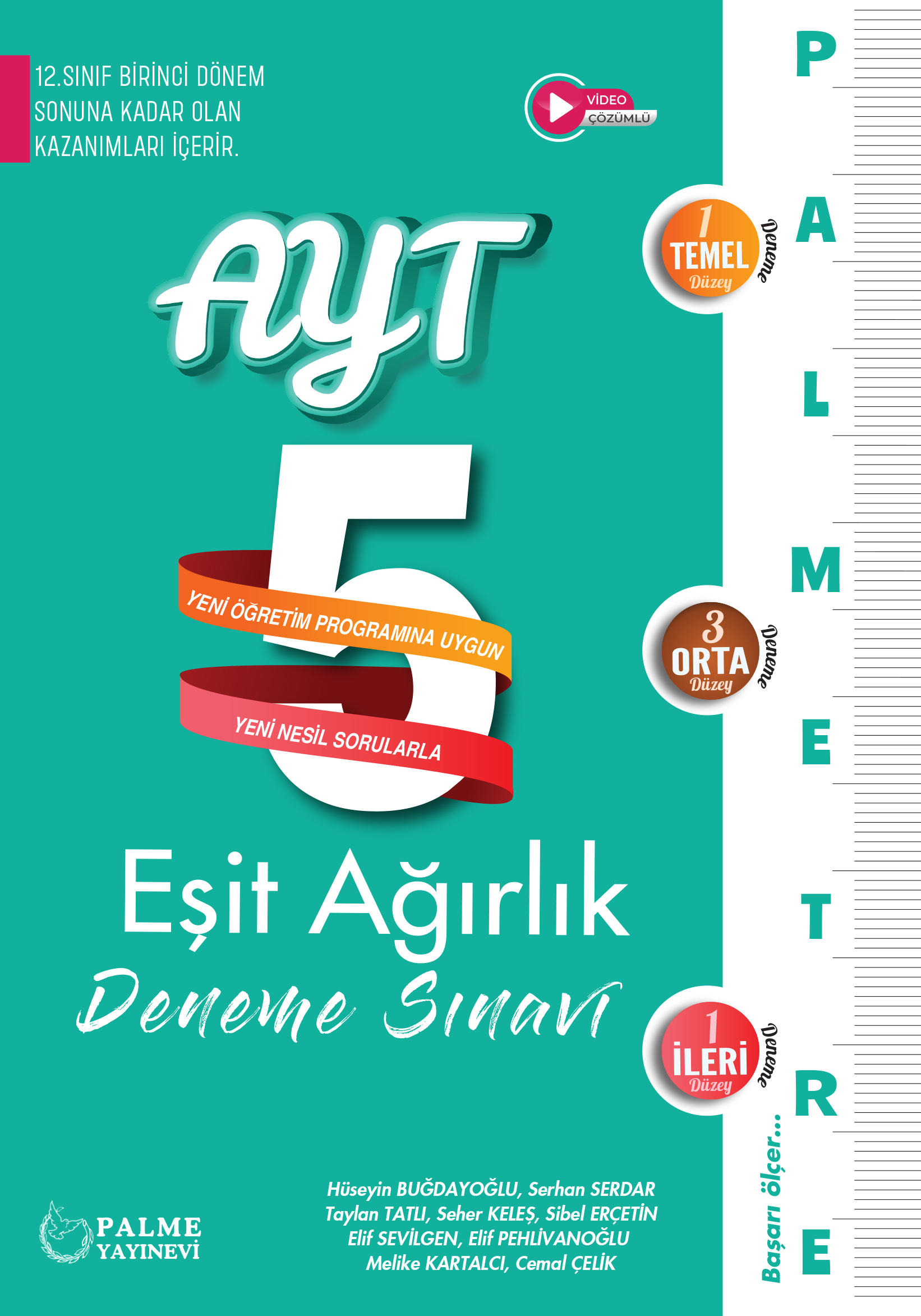 AYT PALMETRE 5 Lİ DENEME EŞİT AĞIRLIK DENEME SINAVI